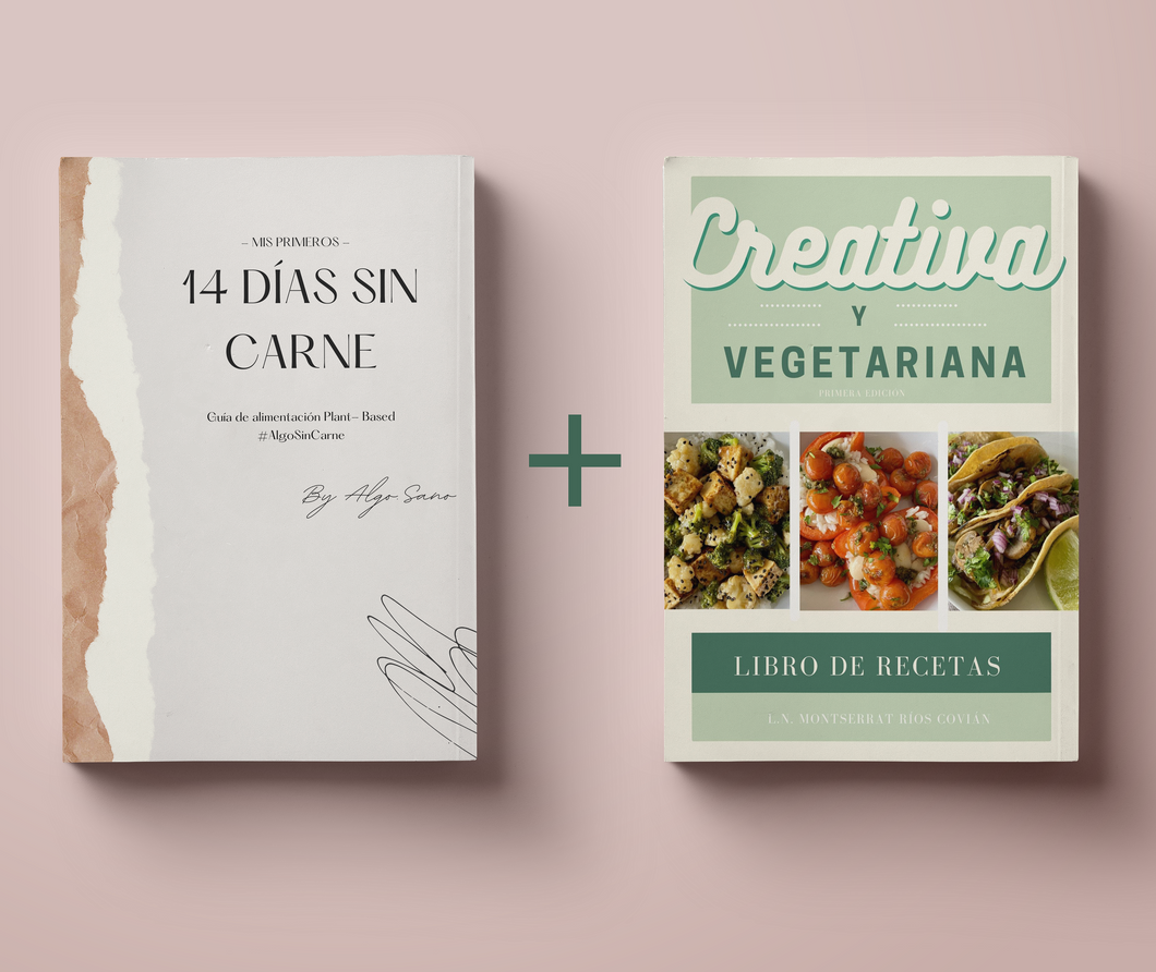 ¡Paquete Doble! Recetario Mis primeros 14 Días sin carne - Based + Creativa y Vegetariana (E-Book)